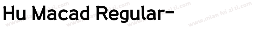 Hu Macad Regular字体转换
